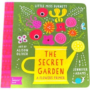 The Secret Garden: A BabyLitÂ® Flowers Primer (BabyLit Books) - GOOD‎